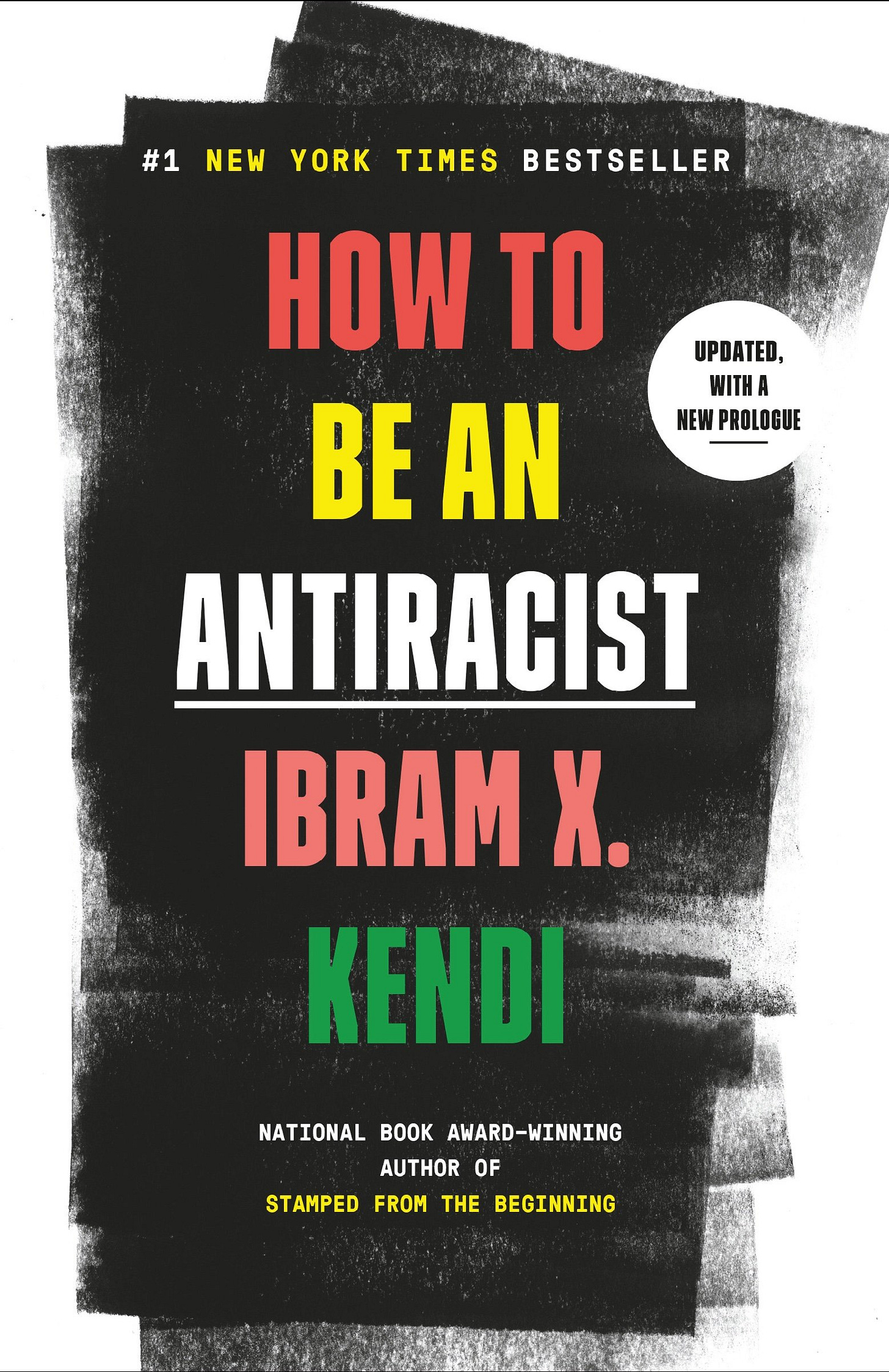 How to Be an Antiracist — Ibram X. Kendi